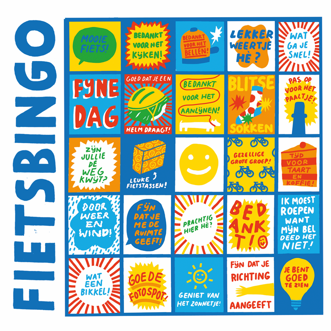 Bingokaart vol met fietscomplimenten of tips die fietsers naar elkaar kunnen roepen. Op de bingokaart staan onder andere: Mooie fiets, Wat ga je snel en pas op het paaltje!